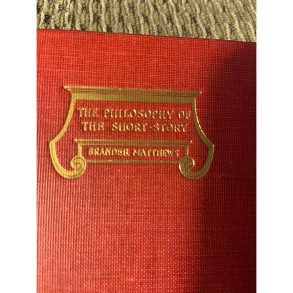 Rare ⭐️The Philosophy of the Short-Story⭐️ by Brander Matthews First Edition - Picture 2 of 11